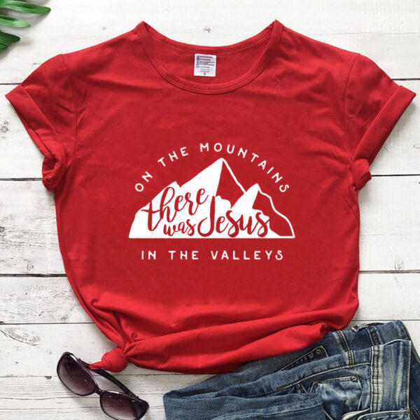 On There Is Jesus In The Valley T Shirt Casual Women's Christian Bible T Shirt - Image 3
