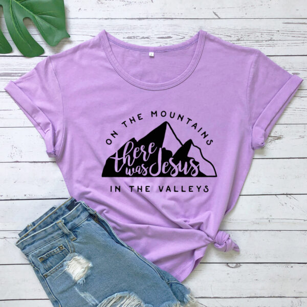 On There Is Jesus In The Valley T Shirt Casual Women's Christian Bible T Shirt - Image 10